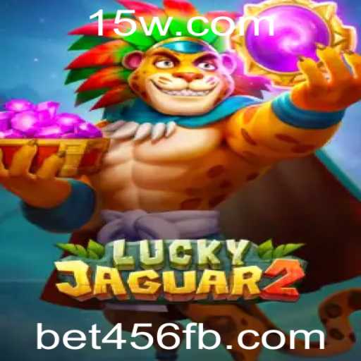 Descubra o Excitante Mundo de Luckyjaguar2 com Bet456